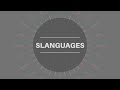 SLANGUAGES: PROMO