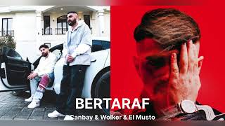 Canbay & Wolker & El Musto - Bertaraf