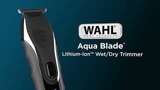 WAHL Aqua Blade Rechargeable Wet Dry Lithium Ion Trimmer