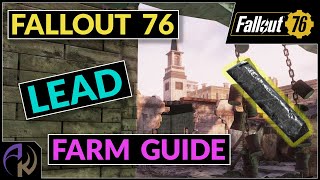 Fallout 76 LEAD Farm. Over 20 locations for LEAD scrap!