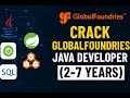 GlobalFoundries Java Interview | 2–7 Years Experience | Java 8+ | Spring Boot | Microservices | SQL