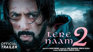 Tere Naam 2 Official Trailer | Salman Khan | Pooja Hegde | Satish Kaushik