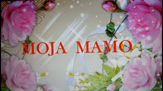 Moja Mamo