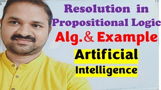 Resolution in Propositional Logic |Resolution Algorithm |Resolution Example |Artificial Intelligence