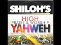 SHiloh High Praise (YAHWEH)