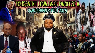 2025 LAN PAP PITI MENM! TOUSSAINT LOVA BAY PWOFESI A, TANDE SAK PRAL PASE TOUT KOTE