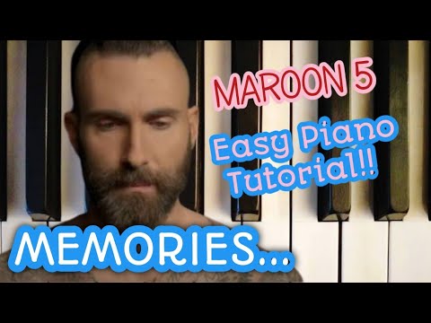 MEMORIES EASY PIANO TUTORIAL [MAROON 5] || HOW TO PLAY MEMORIES ON ...