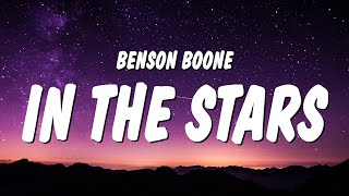Benson Boone - In The Stars (Lyrics) "I don't wanna say goodbye cause this one means forever"