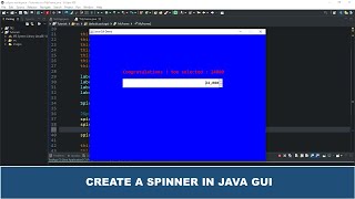 Java GUI Tutorial #56 - Create a Spinner Using JSpinner Class In Java GUI Swing