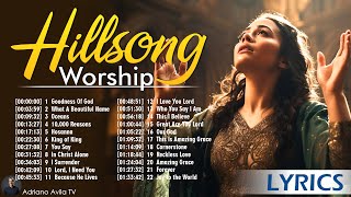 Playlist Hillsong Praise & Worship Songs May 2024 🙏 Goodness Of God, What A Beautiful Name,... #165