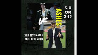 ASHES 3RD TEST 26TH DECEMBER 2021 ENGLAND VS AUSTRALIA MELBOURNE CRICKET GROUND MCG
