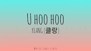U Hoo Hoo Lyrics  Klang 클랑 Dali And Cocky Prince Ost
