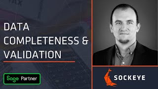 Mastering Data Validation and Completeness in Sage Intacct