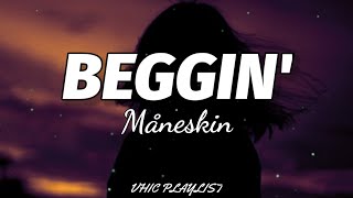 Måneskin - Beggin' (Lyrics) I'm beggin', beggin' you🎶