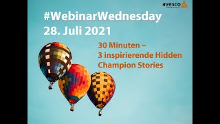 30 Minuten | 3 inspirierende Hidden Champion Stories | WebinarWednesday