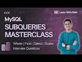 17. SQL Subqueries Masterclass (Part 1) | WHERE, SELECT, FROM, Scalar & Multi-Row Subqueries