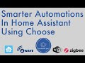 How to Build Smarter Home Assistant Automations With Choose