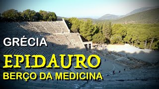 EPIDAURO - GRÉCIA - MEDICINA - ESCULÁPIO E HIPÓCRATES  (GUIA DE VIAGEM)