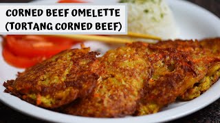 Corned Beef Omelette Recipe (tortang corned beef) #cornedbeefomellete #tortangcornedbeef #torta