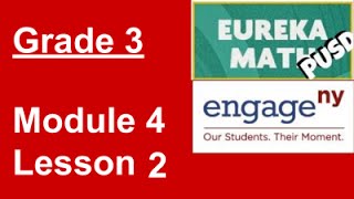 EngageNY Grade 3 Module 4 Lesson 2 (updated)
