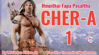 Hmeithai Fapa Pasaltha Chera - 1 | Pasaltha Thawnthu Ngaihnawm