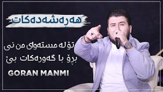 Goran Manmi 2021 To la mstawae nm ne - shar - ruba rum mabawa - be mnatm Track 1