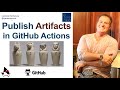 How to publish GitHub Actions artifacts example