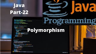 22.Java Basic Polymorphism