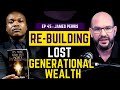 James Perris | On Generational Wealth, God, White Privilege, Entrepreneurship, Tech and Insurance.