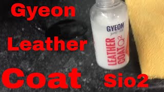 Sio2 Spray Coating For Leather!!! Gyeon Q2 Leather Coat!