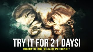 The Most Powerful 50 Positive Affirmations for Success and Prosperity *TRY IT FOR 21 DAYS!*