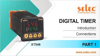 Selec Digital Timer XT546 (Part-1): Connection \u0026 Parameters (English)