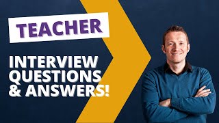 Teacher Interview Questions with Answer Examples