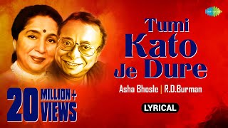 Tumi Kato Je Dure | Lyrical | তুমি কত যে দূরে  | Asha Bhosle | R.D.Burman | Kotha Kotha Khunjechhi