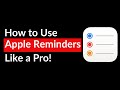 8 Secrets to Become an Apple Reminders Master!