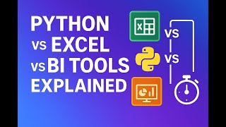 Python vs Excel vs BI Tools: Data Analytics Showdown (Strengths & Limits)