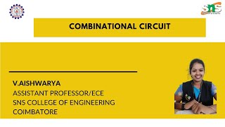 COMBINATIONAL CIRCUIT  |  V AISHWARYA  |  SNS Institutions