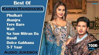 Best Of Karan Randhawa || Audio Jukebox 2020 || Karan Randhawa Hit Song || Punjabi Mashup 2020