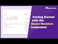 Getting Started with the Blazor Skeleton Component