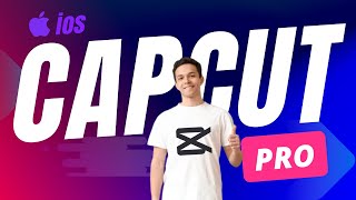 Скачать CapCut PRO бесплатно для iPhone, iPad, iOS