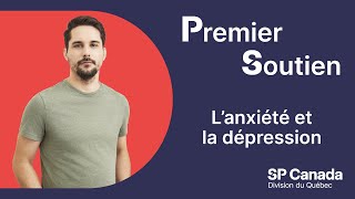 Premier Soutien - L'anxiété et la dépression