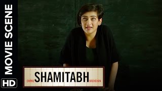 Akshara's take on life | Shamitabh | Movie Scene