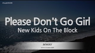 New Kids On The Block-Please Don't Go Girl (Karaoke Version)