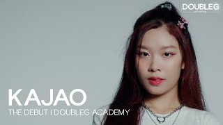 KAJAO | The Debut | DoubleG Academy