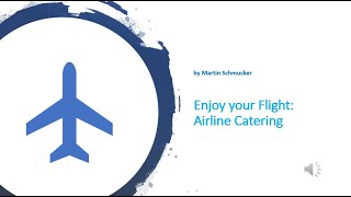 Enjoy your Flight Airline Catering Preview