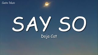 Doja Cat - Say So (Lyrics) 