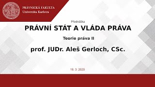 Právní stát a vláda práva - prof. JUDr. Aleš Gerloch, CSc.