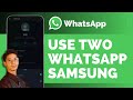 How To Use Two WhatsApp In Samsung Mobile !