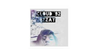 ZZAY - CLOUD 92 - 1 up (Prod.  By Nugget)