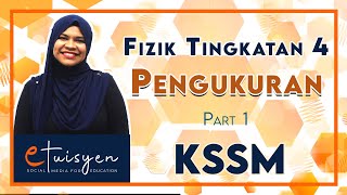 TINGKATAN 4 FIZIK KSSM : Bab 1 Pengukuran (Part 1)